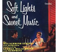 George Melachrino - Soft Lights and Sweet..