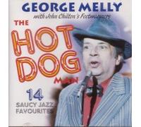 George Melly - The Hot Dog Man [Import]