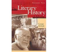 George Melnyk The Literary History of Alberta Volume Two (Tascabile)