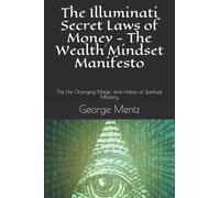 George Mentz Ma The Illuminati Secret Laws of Money - The Wealth Min (Tascabile)
