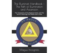 George Mentz Magus Incognito The Illuminati Handbook (Tascabile)