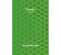 George Meredith Principle and Practice The Orphan Family (Edition1) (Tascabile)