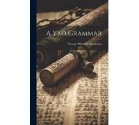 George Meredith Sanderson A Yao Grammar (Copertina rigida)
