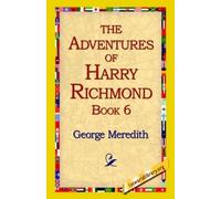 George Meredith The Adventures of Harry Richmond, Book 6 (Copertina rigida)