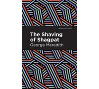 George Meredith The Shaving of Shagpat (Copertina rigida) Mint Editions