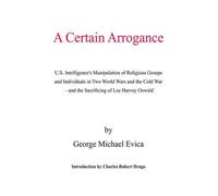 George Michael Evica A Certain Arrogance (Copertina rigida)