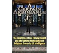 George Michael Evica A Certain Arrogance (Tascabile)