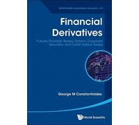 George Michael Financial Derivatives: Futures, Forwards, Swa (Copertina rigida)