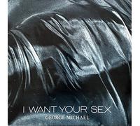 George Michael - I want your sex