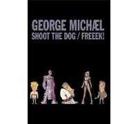 George Michael - Shoot the Dog/Freeek! [DVD] by George Michael