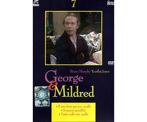 George & Mildred 7 - il mio letto per un cavallo - Evasioni parallele - Tutto sulle mie spalle [EDITORIALE]