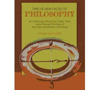 George Miller Twelve New Faces of Philosophy (Tascabile)