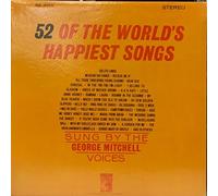 GEORGE MITCHELL VOICES - 52 of the world's happiest songs