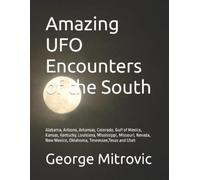 George Mitrovic Amazing UFO Encounters of the South (Tascabile)