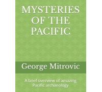 George Mitrovic Mysteries of the Pacific (Tascabile)