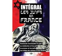 George Montandon Lucien Rebatet Lucien Pem Intégral Les juifs en Fr (Tascabile)
