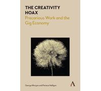 George Morgan Pariece Nelligan The Creativity Hoax (Tascabile)