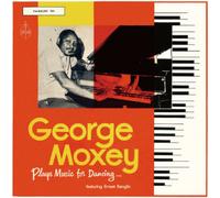 George Moxey George Moxey Plays Music for Dancing...: Featuring Ernest Rang (CD)