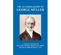 George Mueller A Narrative of Some of the Lord's Dealings wit (Copertina rigida)