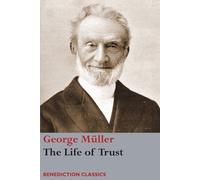 George Müller The Life of Trust (Tascabile)