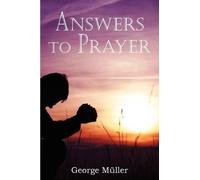 George Muller Answers to Prayer (Tascabile)