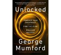 George Mumford Unlocked (Copertina rigida)