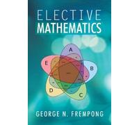 George N Frempong Elective Mathematics (Tascabile)