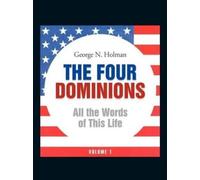 George N. Holman The Four Dominions (Tascabile)