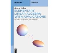George Nakos Elementary Linear Algebra with Applications (Tascabile)