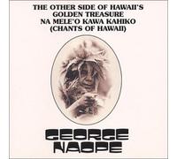 GEORGE NAOPE - Na Mele'o Kawa Kahiko (Chants of Hawaii) (US Import)