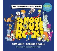George Newall Tom Yohe Schoolhouse Rock (Copertina rigida)