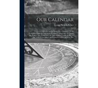 George Nichols Packer Our Calendar (Tascabile)