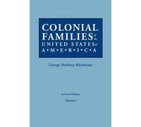 George Norbury Colonial Families of the United States of America. i (Tascabile)