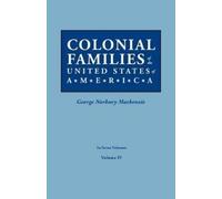 George Norbury Colonial Families of the United States of America. i (Tascabile)