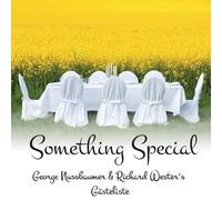 George Nussbaumer & Richard Wester - SOMETHING SPECIAL-G?STELISTE-NUSSBAUMER,GEORGE & WESTER,RICHARD