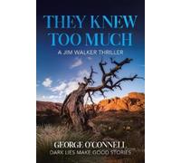 George O'Connell They Knew Too Much (Tascabile)