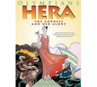 George O'Connor Olympians: Hera (Copertina rigida) Olympians