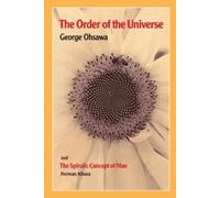 George Ohsawa The Order of the Universe (Tascabile)
