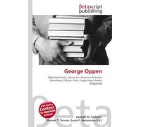 George Oppen: Objectivist Poets, House Un- American Activities Committee, Pulitzer Prize, Purple Heart, Poetry (Magazine)