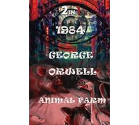 George Orwell 1984 and Animal Farm (Tascabile)