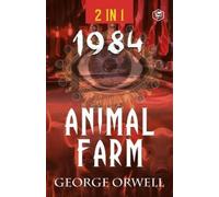 Orwell, George 1984 & Animal Farm (2In1): The International Best-Sell Book NUOVO