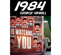 George Orwell: 1984 (deutschsprachige Gesamtausgabe)