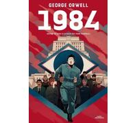 George Orwell 1984 (Edición ilustrada) / 1984 (Illustrated Ed (Copertina rigida)