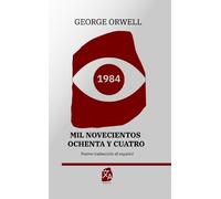 George Orwell 1984: Mil novecientos ochenta y cuatro (Copertina rigida)