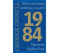 George Orwell 1984: Mil novecientos ochenta y cuatro - Nineteen Eigh (Tascabile)