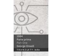 George Orwell 1984 (Prima Parte / Part One) (Tascabile) Italiano English