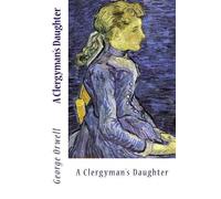 George Orwell A Clergyman's Daughter (Tascabile)