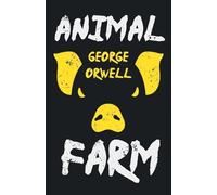 George Orwell Animal Farm (Tascabile)