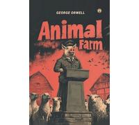 George Orwell Animal Farm (Tascabile)