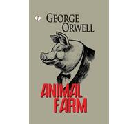 George Orwell Animal Farm (Tascabile)